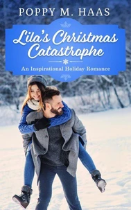 Lila's Christmas Catastrophe