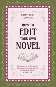 How to Edit Your Own Novel