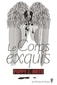 Poppy Z. Brite - Le corps exquis.