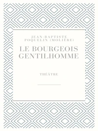 Le Bourgeois gentilhomme