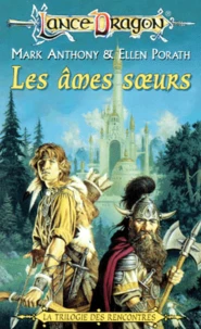 La séquence des Rencontres Tome 1 : Les Âmes soeurs