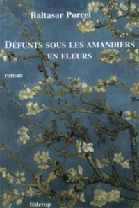 Défunts sous les amandiers en fleurs