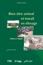  Porcher - Bien-être animal et travail en élevage  : Textes à l'appui.