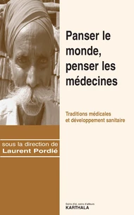 Panser le monde, penser les médecines