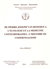 De Pierre-Joseph Van Beneden à l'écologie et la médecine contemporaines : l'histoire du commensalisme