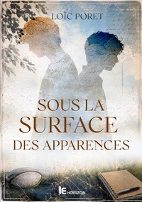 Sous la surface des apparences