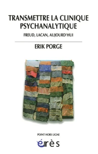 Transmettre la clinique psychanalytique