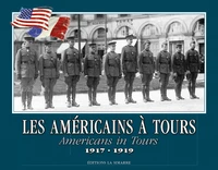 Les Américains à Tours (1917-1919)