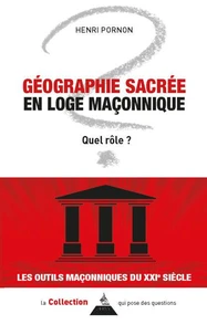 Géographie sacrée en loge maçonnique