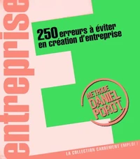 250 Erreurs à éviter en création d'entreprise