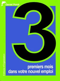 3 Premiers mois dans votre nouvel emploi