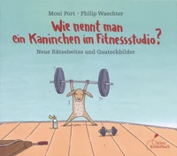 Wie nennt man ein Kaninchen im Fitnessstudio?