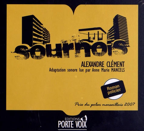 Alexandre Clément - Sournois. 3 CD audio