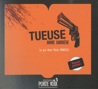 Annie Barrière - Tueuse. 2 CD audio