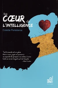 Au coeur de l'intelligence