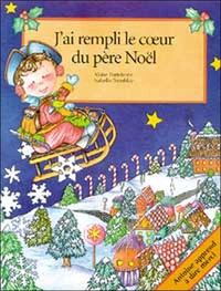 J'ai rempli le coeur du père Noël
