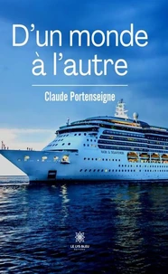 D'un monde à l'autre