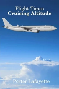 Flight Times:     Cruising Altitude