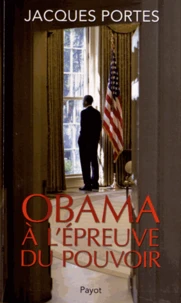 Obama à l'épreuve du pouvoir