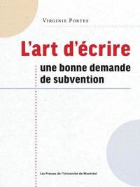 L'art d'écrire une bonne demande de subvention
