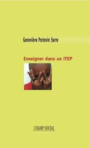 Enseigner dans un ITEP. Tome 1 &amp; 2