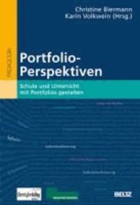 Portfolio-Perspektiven - Schule und Unterricht mit Portfolios gestalten.