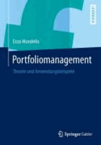 Portfoliomanagement - Theorie und Anwendungsbeispiele.