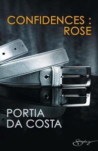Portia Da Costa - Confidences : Rose.
