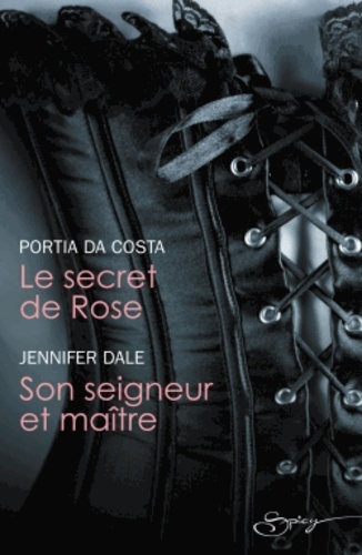 Le secret de Rose - Son seigneur et maître - Occasion