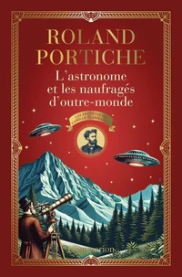 L'astronome et les naufragés d'outre-monde