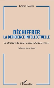 Déchiffrer la déficience intellectuelle