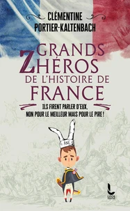 Grands Zhéros de l'histoire de France