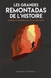 Les Grandes remontadas de l'histoire