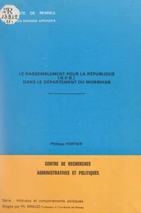 Le Rassemblement pour la République (RPR) dans le département du Morbihan