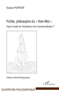 Fichte, philosophe du Non-Moi