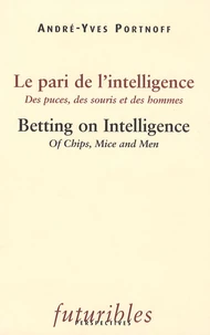 Le pari de l'intelligence