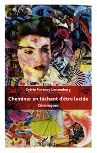 Cheminer en tâchant d'être lucide