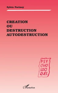 Création ou destruction, autodestruction