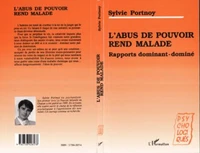L'abus de pouvoir rend malade