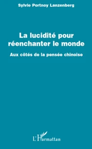 La Lucidité pour réenchanter le monde