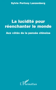 La Lucidité pour réenchanter le monde