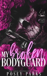 My Broken Bodyguard