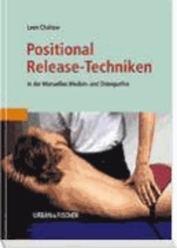 Positional Release-Techniken - Grundlagen, Diagnostik, Behandlungskonzepte.
