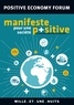  Positive Economy Forum - Manifeste pour une société positive.
