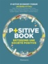  Positive Economy Forum et Jacques Attali - Positive book - Bâtissons une société positive.