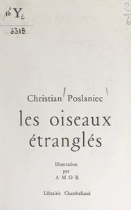 Les oiseaux étranglés