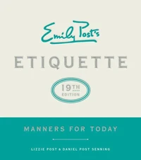 Emily Post's Etiquette, 19th Edition