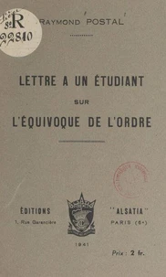 Lettre à un étudiant sur l'équivoque de l'ordre