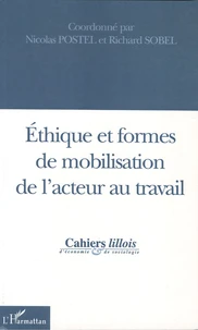 Ethiques et formes de mobilisation de l'acteur au travail