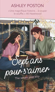 Sept ans pour s'aimer